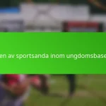 Vikten av sportsanda inom ungdomsbaseboll